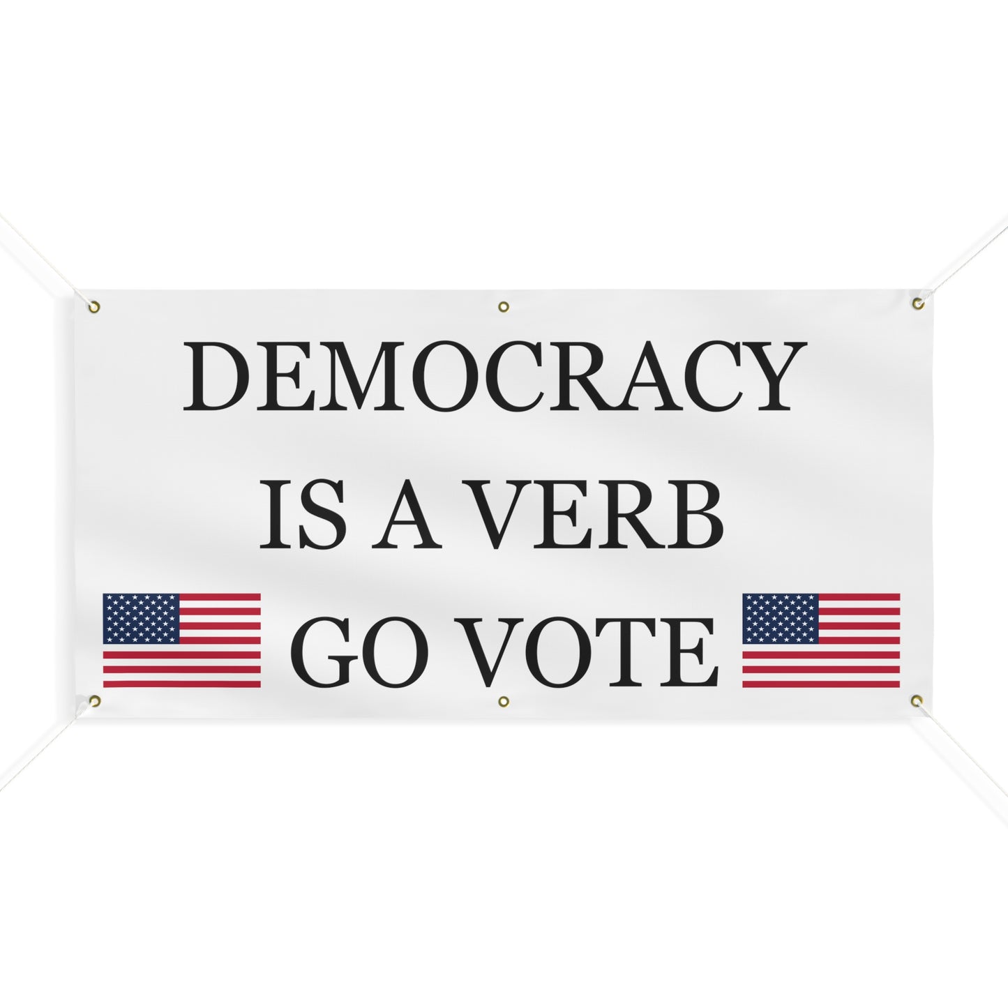 Democracy Banner, vote banner, take the country back banner, political banner, voting banner, freedom banner, go vote banner