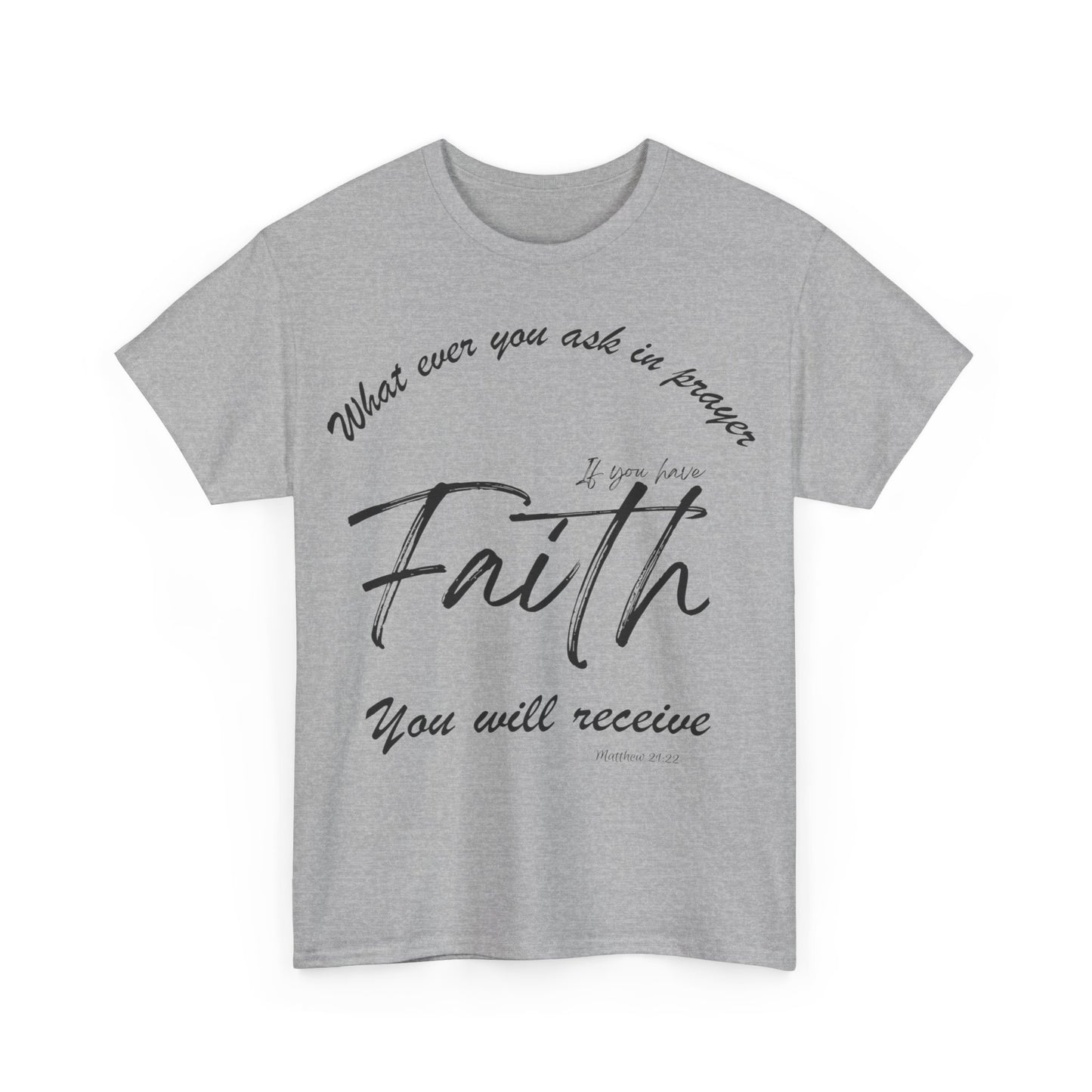 Faith shirt, bible verse t-shirt, religious t-shirt, spiritual tee, gospel shirt, sacred shirt, holy shirt, churchly shirt, holy shirt