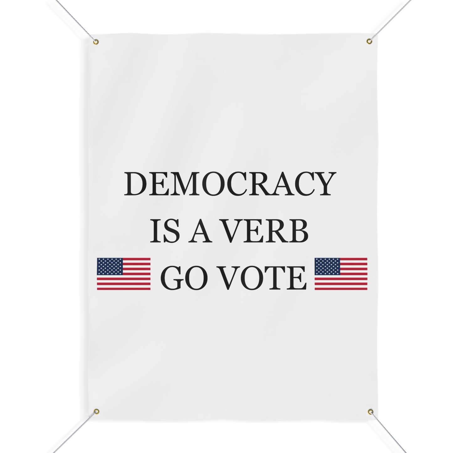 Democracy Banner, vote banner, take the country back banner, political banner, voting banner, freedom banner, go vote banner