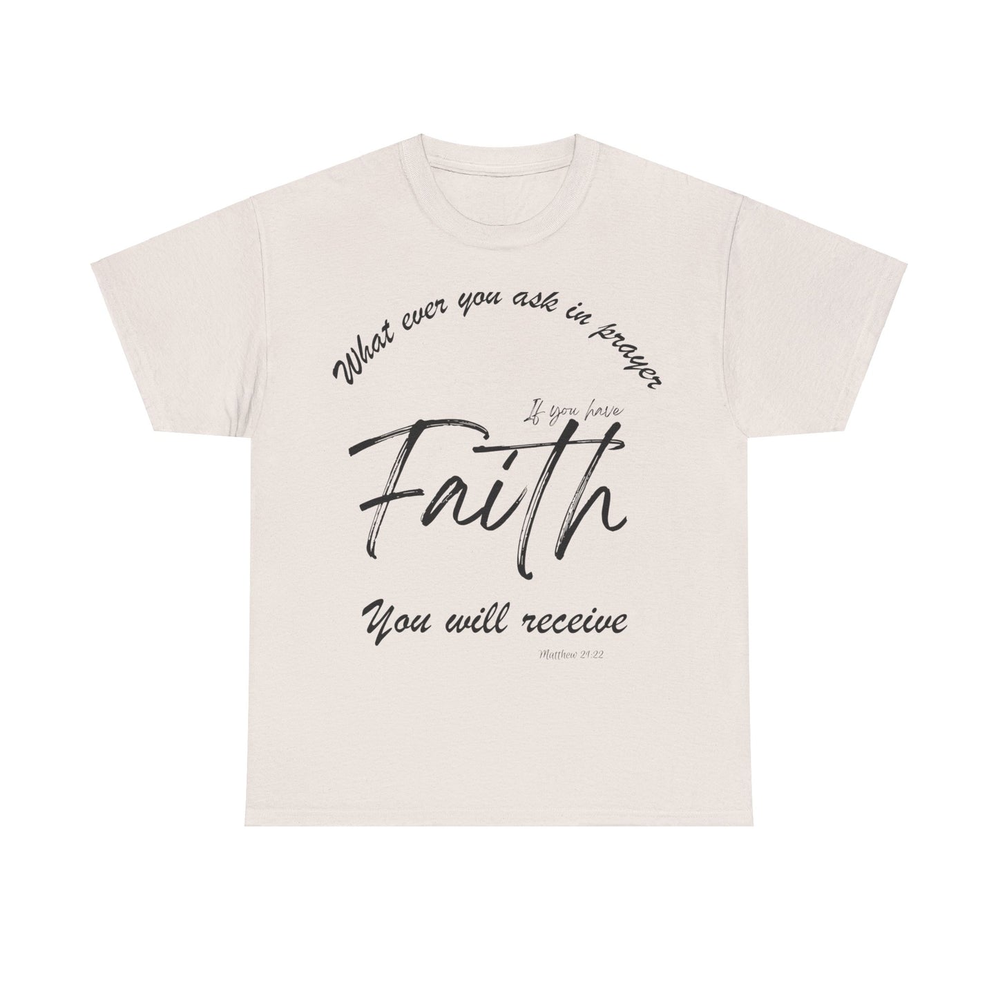 Faith shirt, bible verse t-shirt, religious t-shirt, spiritual tee, gospel shirt, sacred shirt, holy shirt, churchly shirt, holy shirt