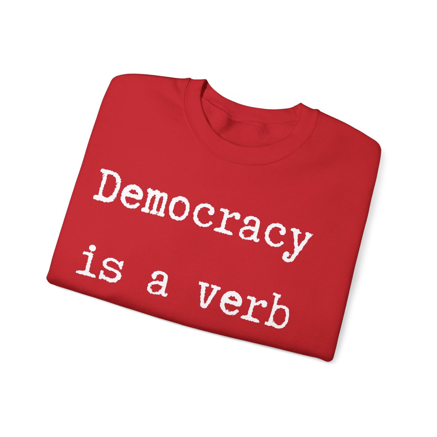 Democracy a verb Go Vote Sweatshirt,  Political sweatshirt, Voters' sweatshirt, petition shirt, voting shirt, go vote shirt, freedom shirt