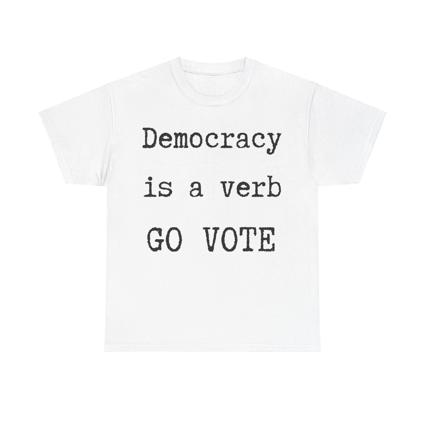 Democracy shirt, Go Vote Unisex tee.  Political T-shirt, Voters shirt , change the country shirt, petition shirt, patriot shit, go vote tee