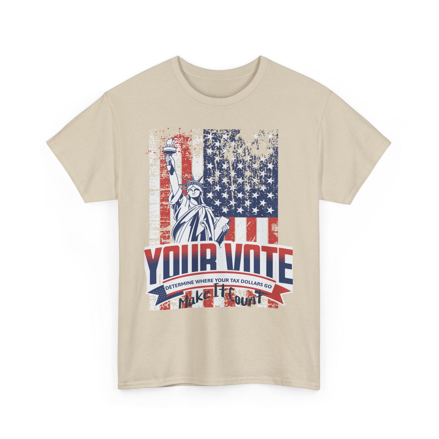 Go vote shirt, Your vote determine where your tax dollars go shirt,  Make it count  unisex tee, vote shirt, petition shirt, patriot shirt