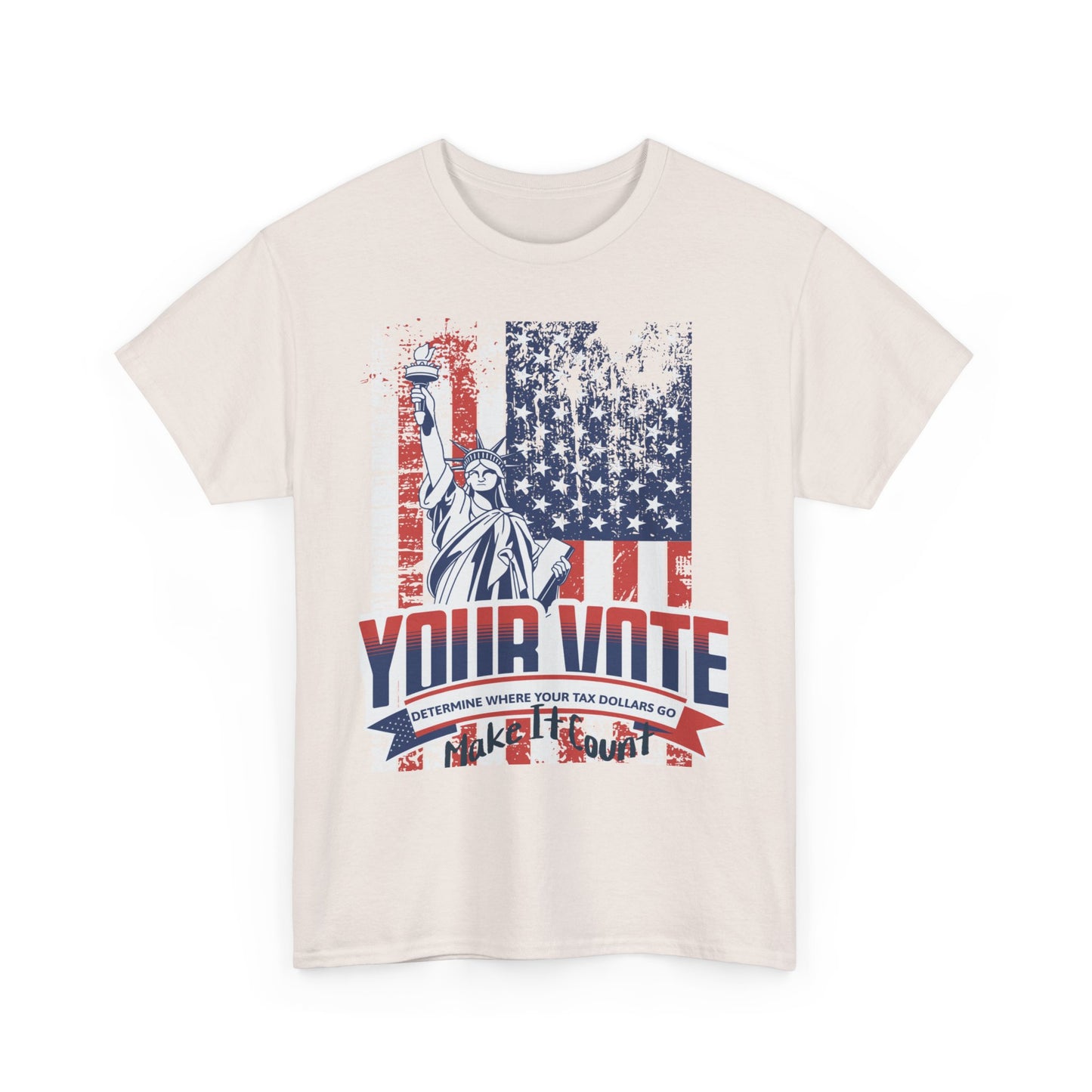 Go vote shirt, Your vote determine where your tax dollars go shirt,  Make it count  unisex tee, vote shirt, petition shirt, patriot shirt