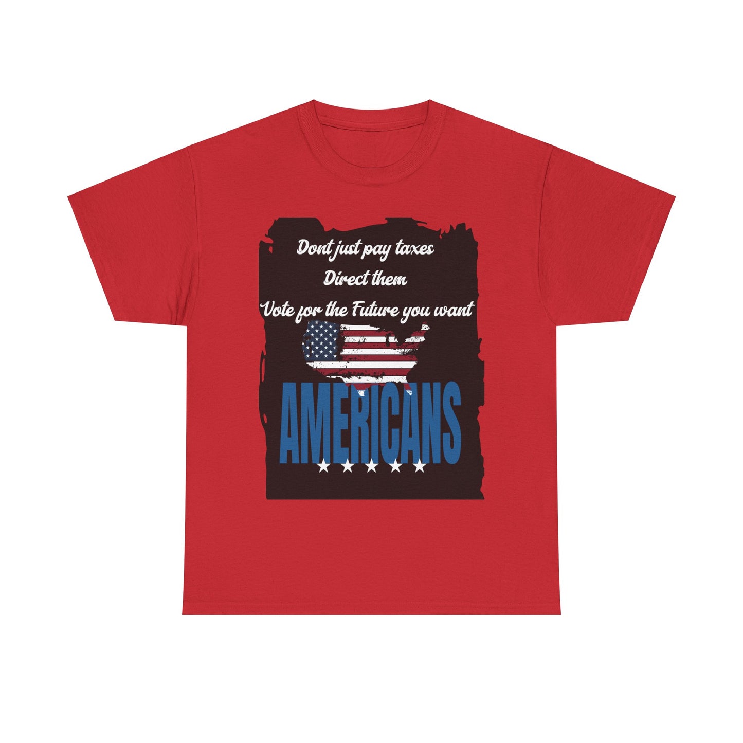 Go vote shirt, Don't just pay taxes shirt, vote shirt, Vote for your future, Unisex Tee,  political shirt, petition shirt, patriot tshirt