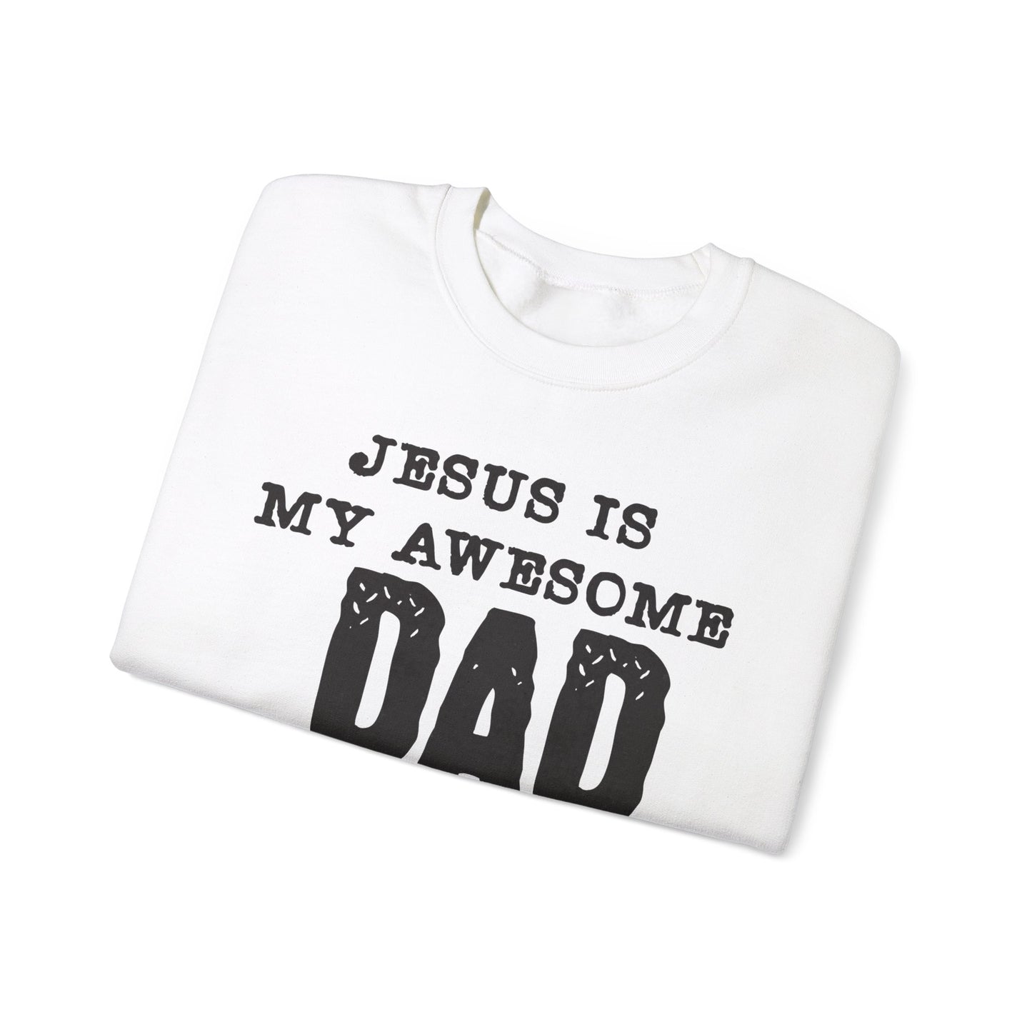 Jesus sweater,  my awesome Dad shirt, Believer shirt, christian believer sweatshirt, christianity shirt,  keep warm shirt, holy shirt