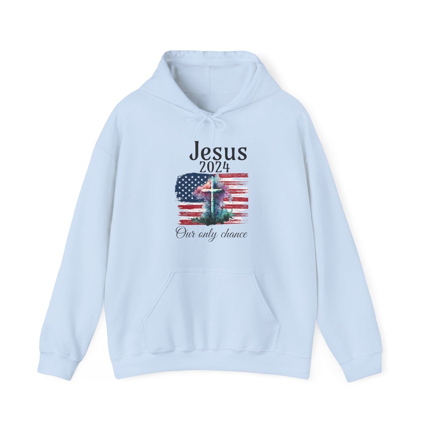 Jesus 2024 Our only chance Unisex Sweatshirt, christian shirt,  Patriot shirt, religious tshirt, spiritual shirt, divine shirt, sacred tee