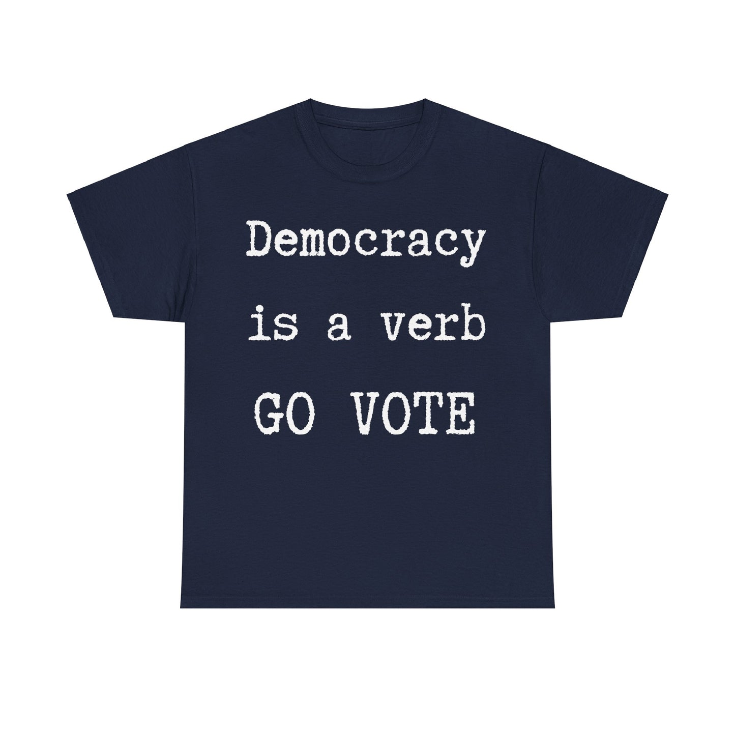 Democracy shirt, Go Vote Unisex tee.  Political T-shirt, Voters shirt , change the country shirt, petition shirt, patriot shit, go vote tee