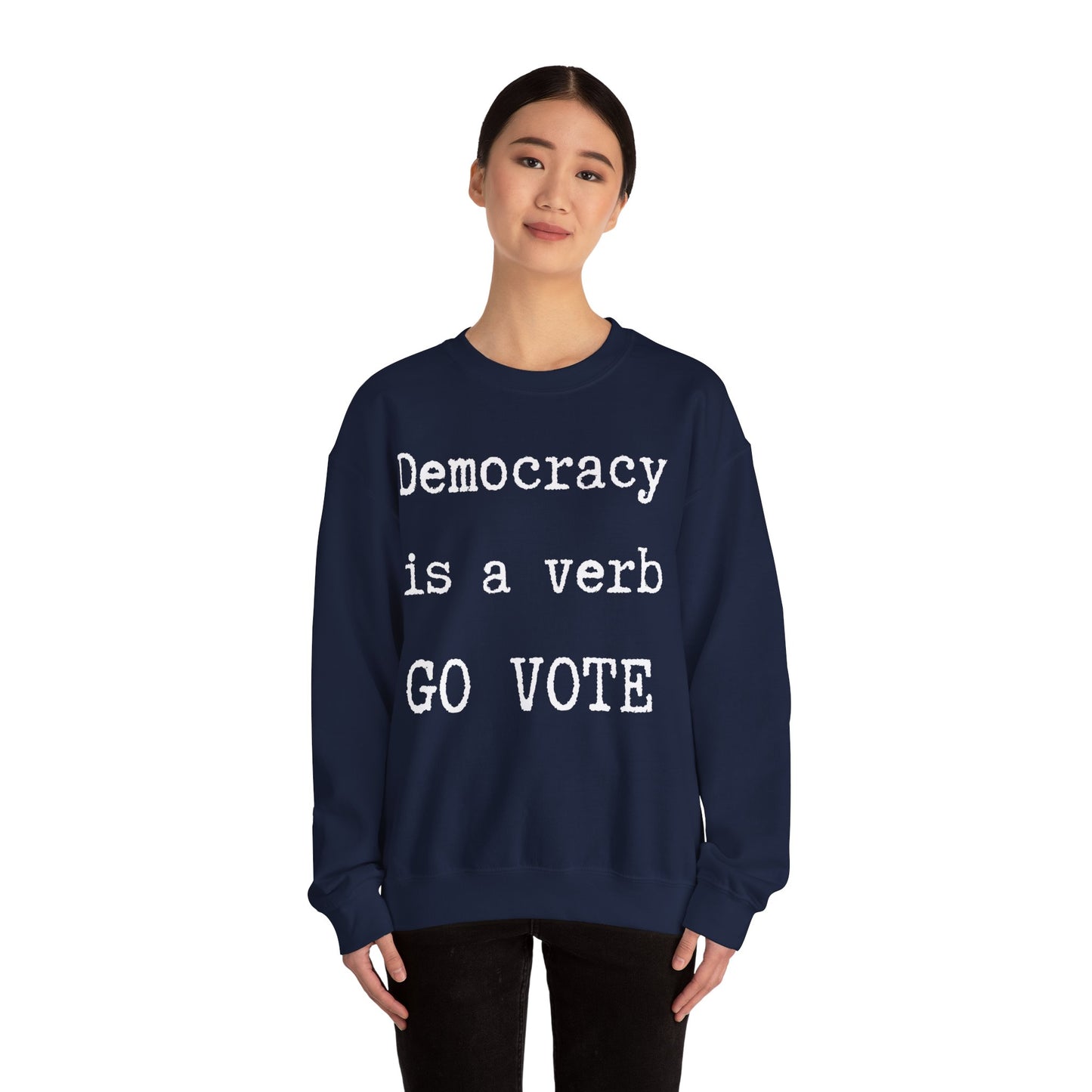 Democracy a verb Go Vote Sweatshirt,  Political sweatshirt, Voters' sweatshirt, petition shirt, voting shirt, go vote shirt, freedom shirt