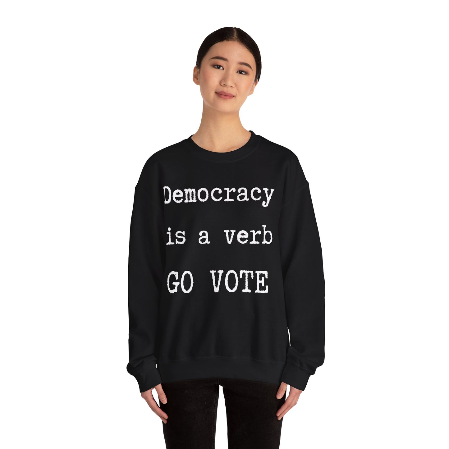 Democracy a verb Go Vote Sweatshirt,  Political sweatshirt, Voters' sweatshirt, petition shirt, voting shirt, go vote shirt, freedom shirt