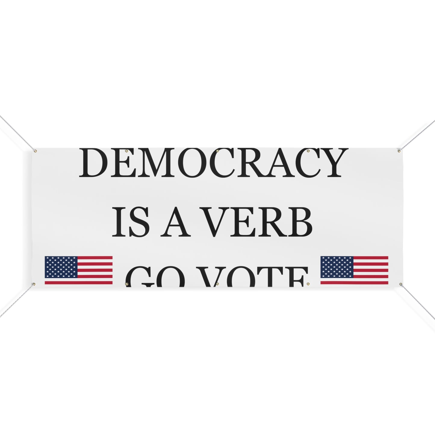 Democracy Banner, vote banner, take the country back banner, political banner, voting banner, freedom banner, go vote banner