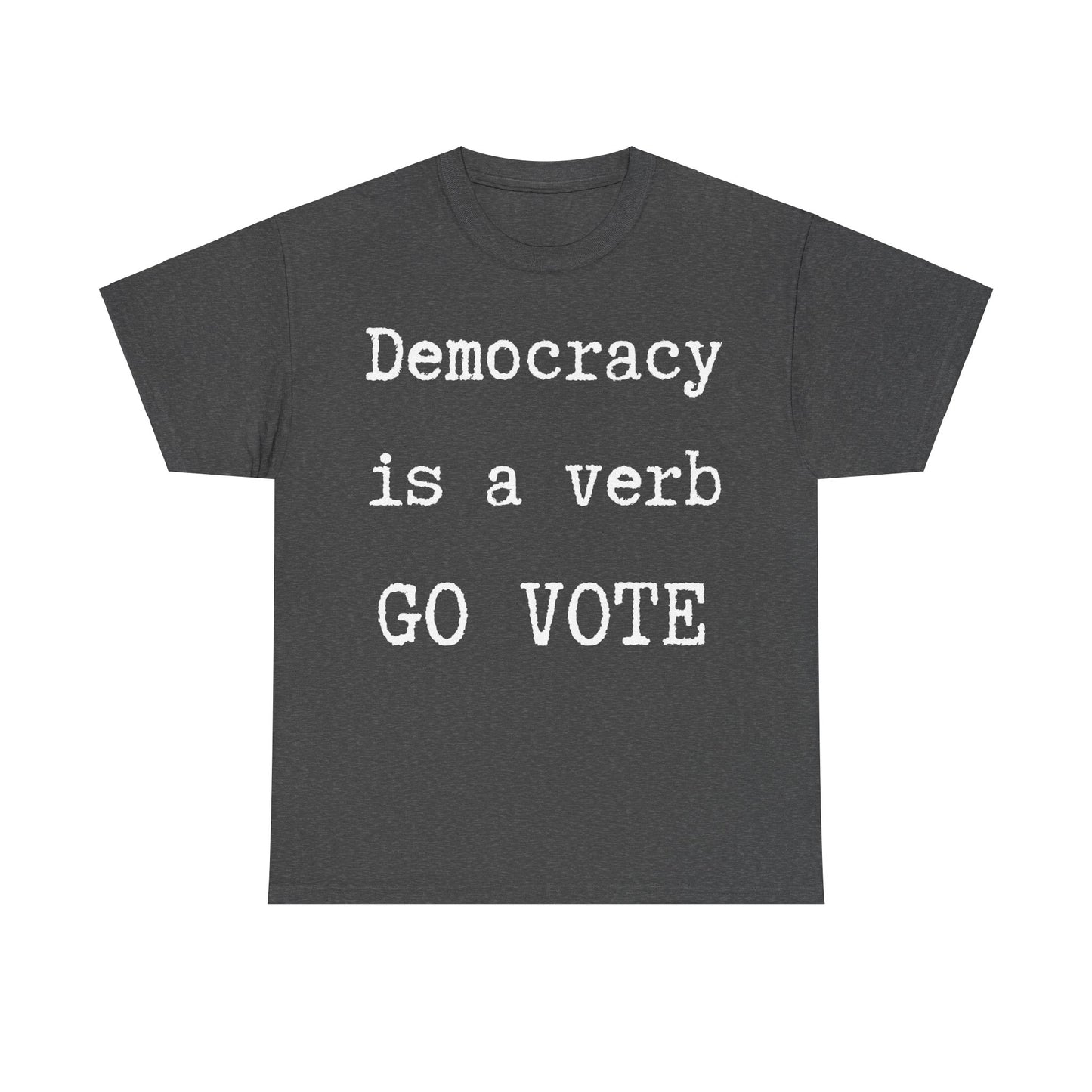 Democracy shirt, Go Vote Unisex tee.  Political T-shirt, Voters shirt , change the country shirt, petition shirt, patriot shit, go vote tee