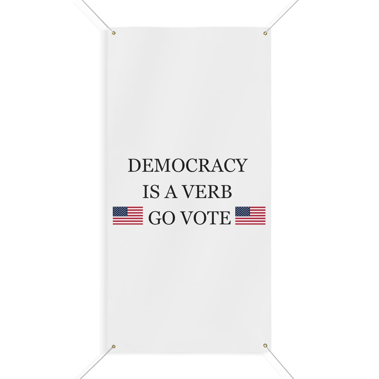 Democracy Banner, vote banner, take the country back banner, political banner, voting banner, freedom banner, go vote banner