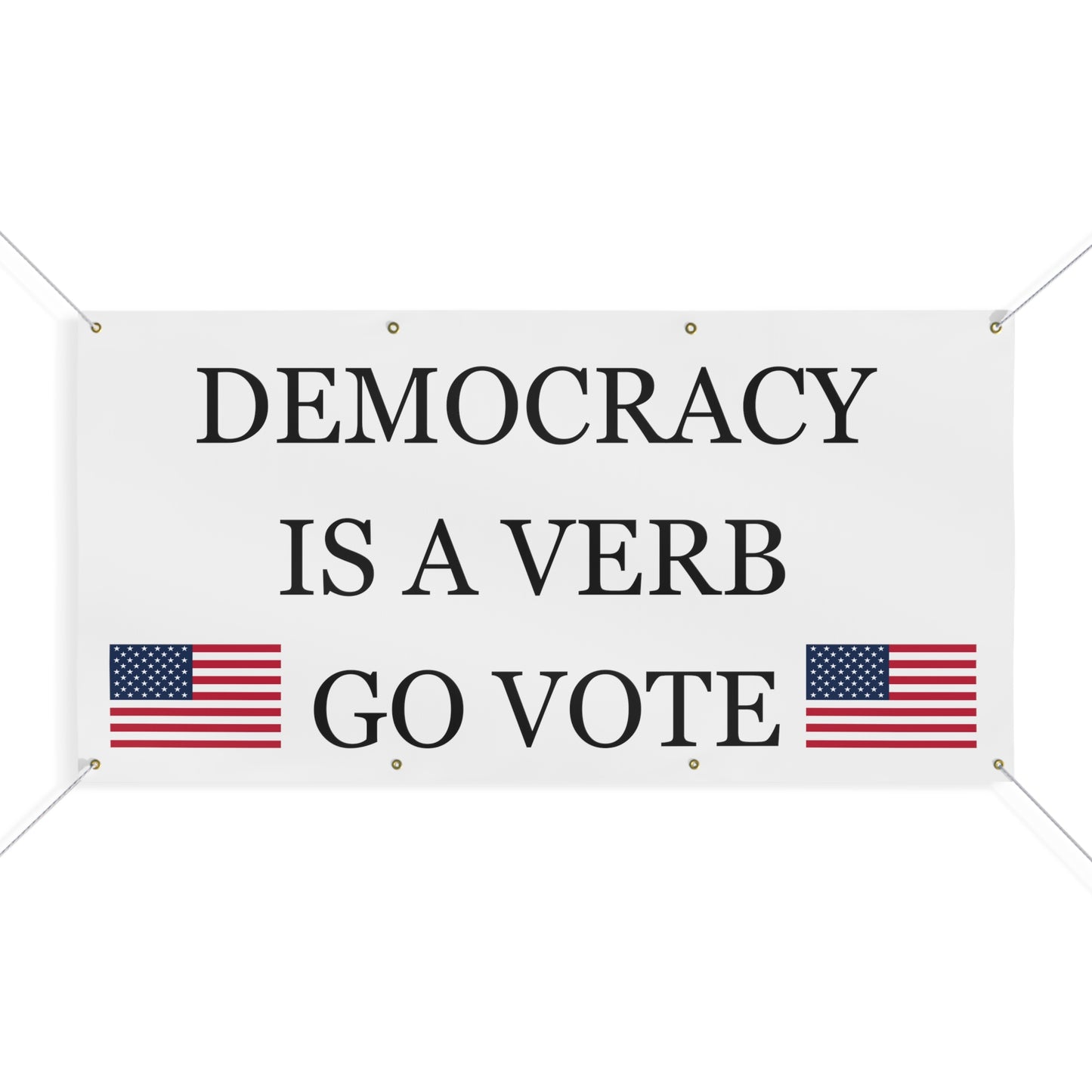 Democracy Banner, vote banner, take the country back banner, political banner, voting banner, freedom banner, go vote banner