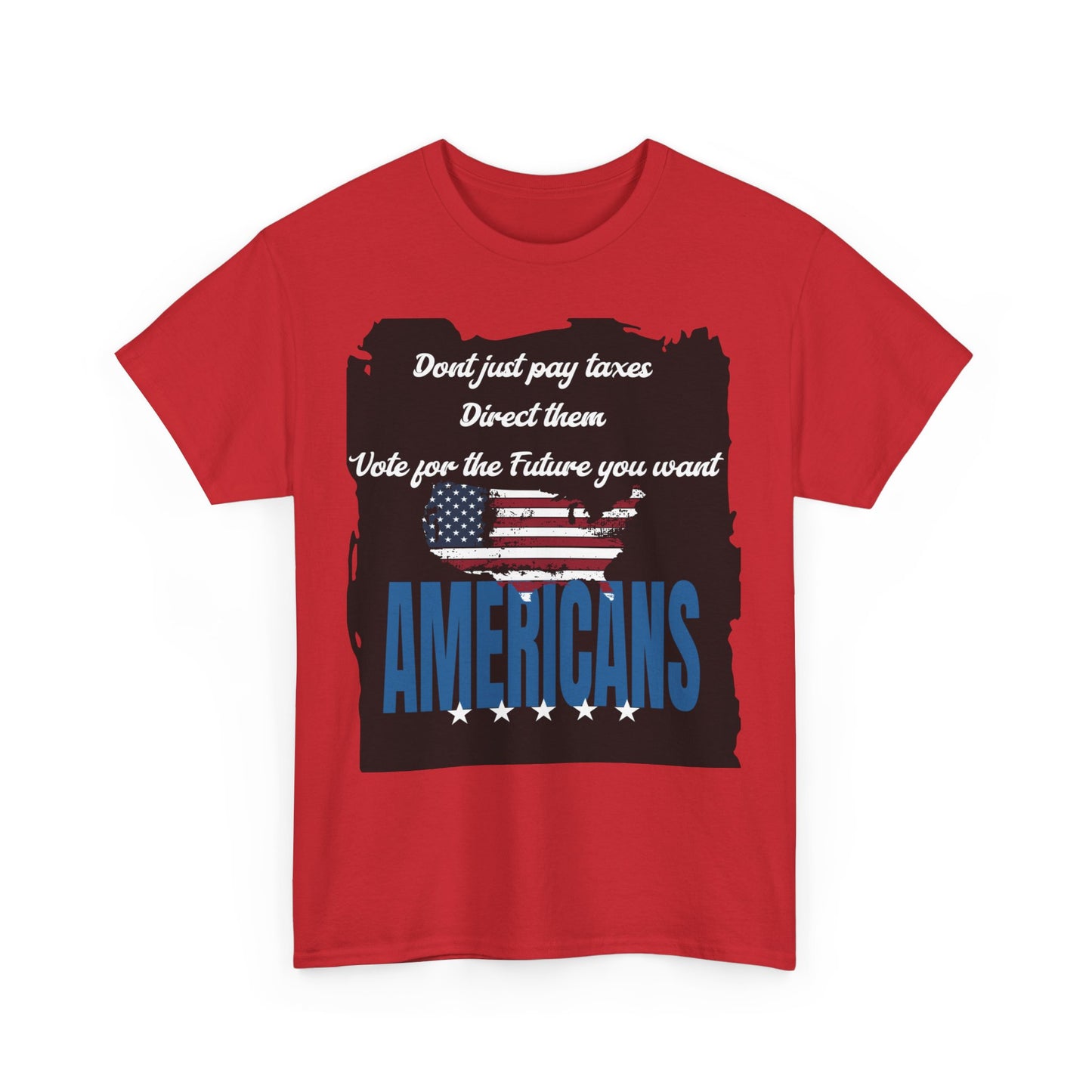 Go vote shirt, Don't just pay taxes shirt, vote shirt, Vote for your future, Unisex Tee,  political shirt, petition shirt, patriot tshirt