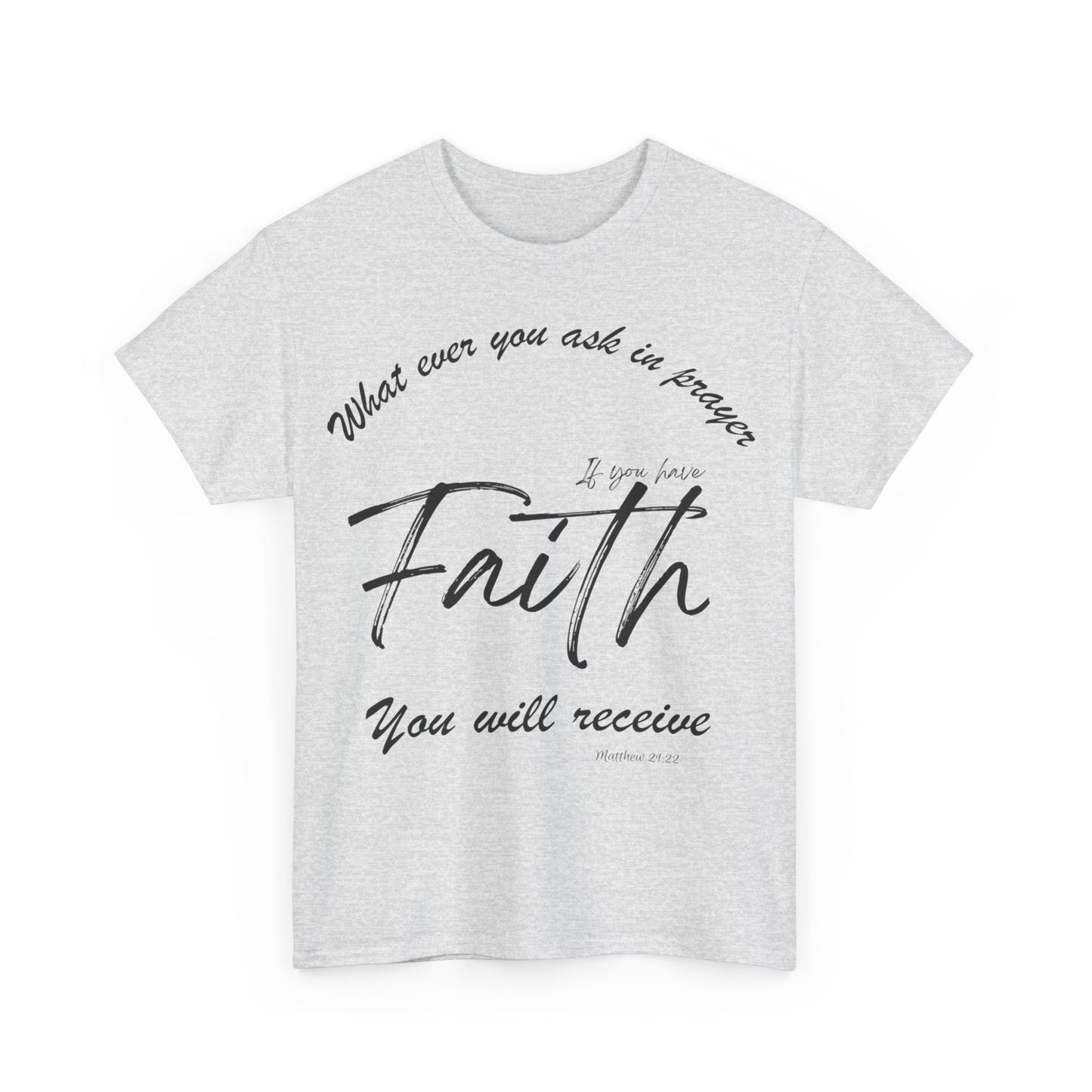 Faith shirt, bible verse t-shirt, religious t-shirt, spiritual tee, gospel shirt, sacred shirt, holy shirt, churchly shirt, holy shirt