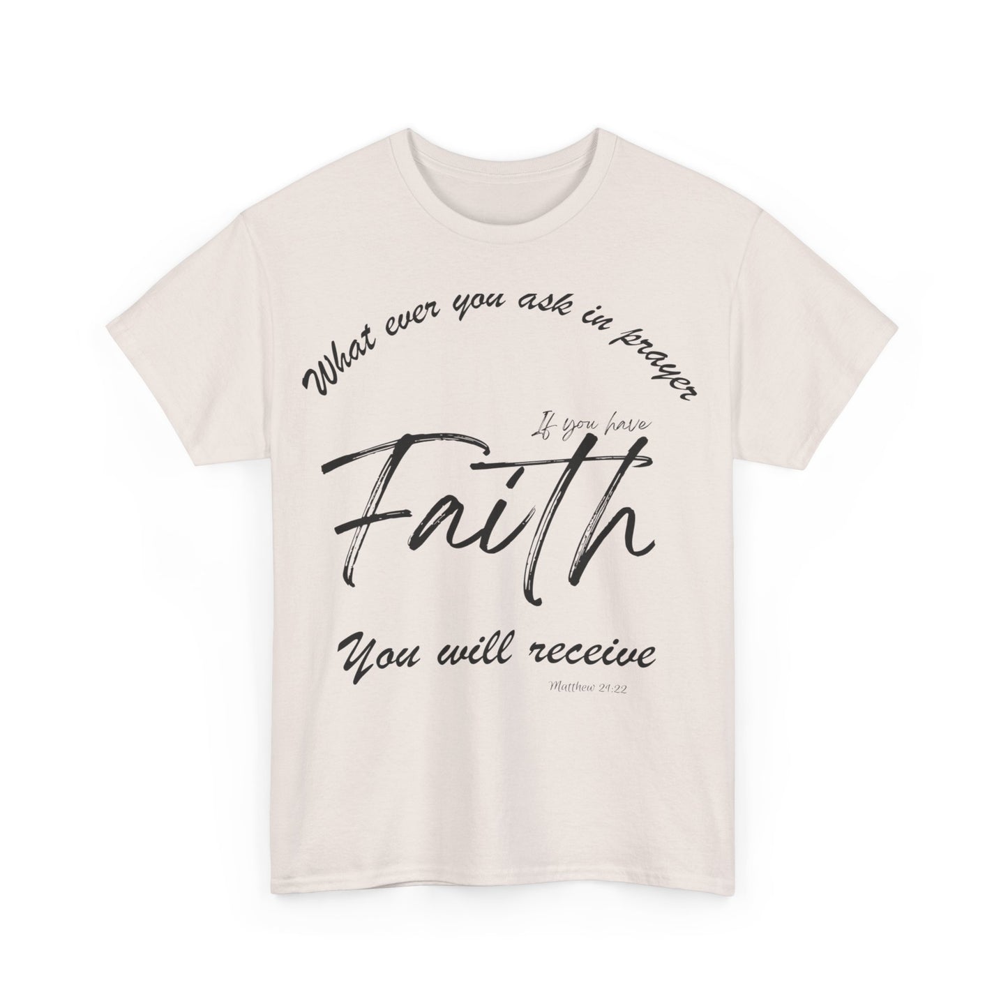 Faith shirt, bible verse t-shirt, religious t-shirt, spiritual tee, gospel shirt, sacred shirt, holy shirt, churchly shirt, holy shirt