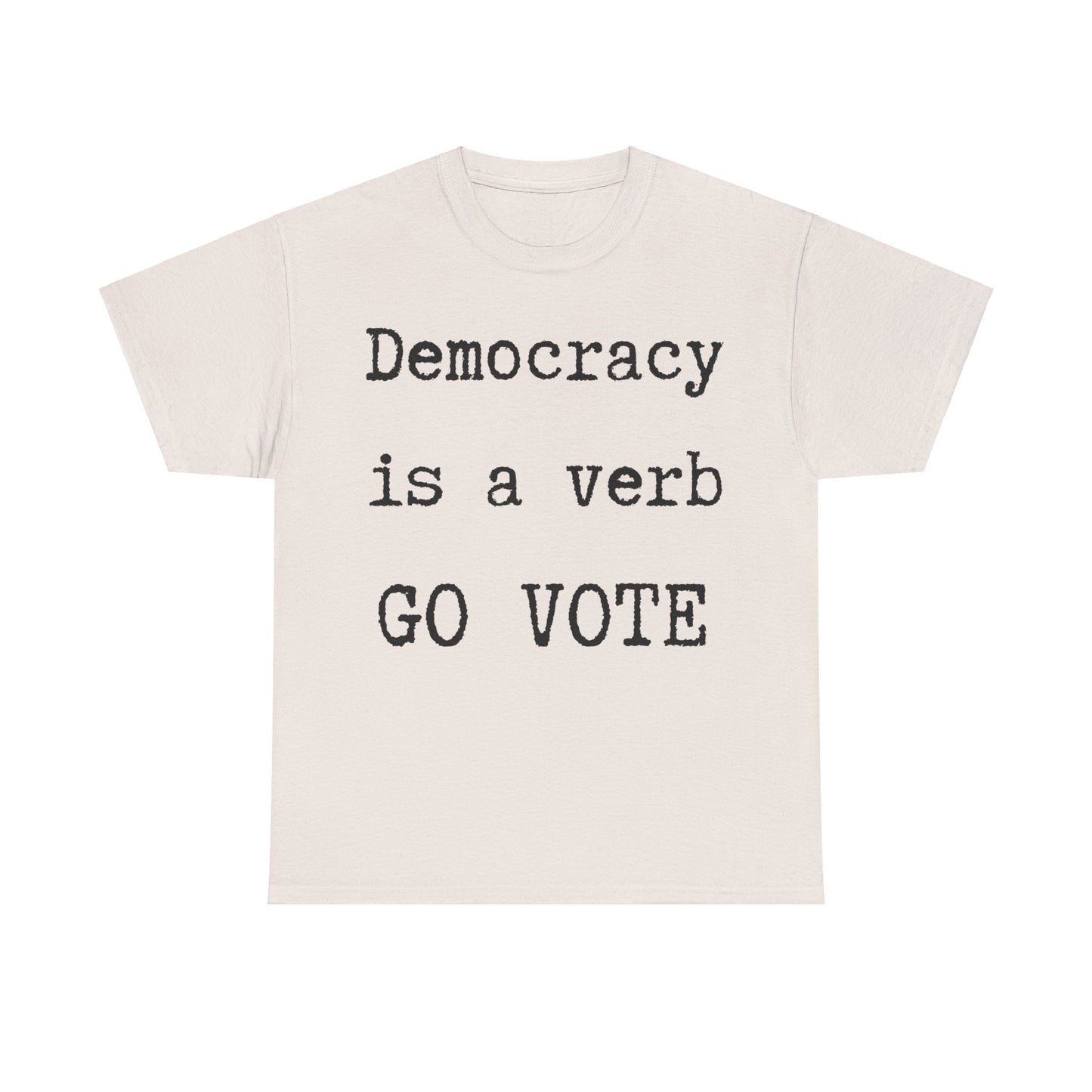 Democracy shirt, Go Vote Unisex tee.  Political T-shirt, Voters shirt , change the country shirt, petition shirt, patriot shit, go vote tee