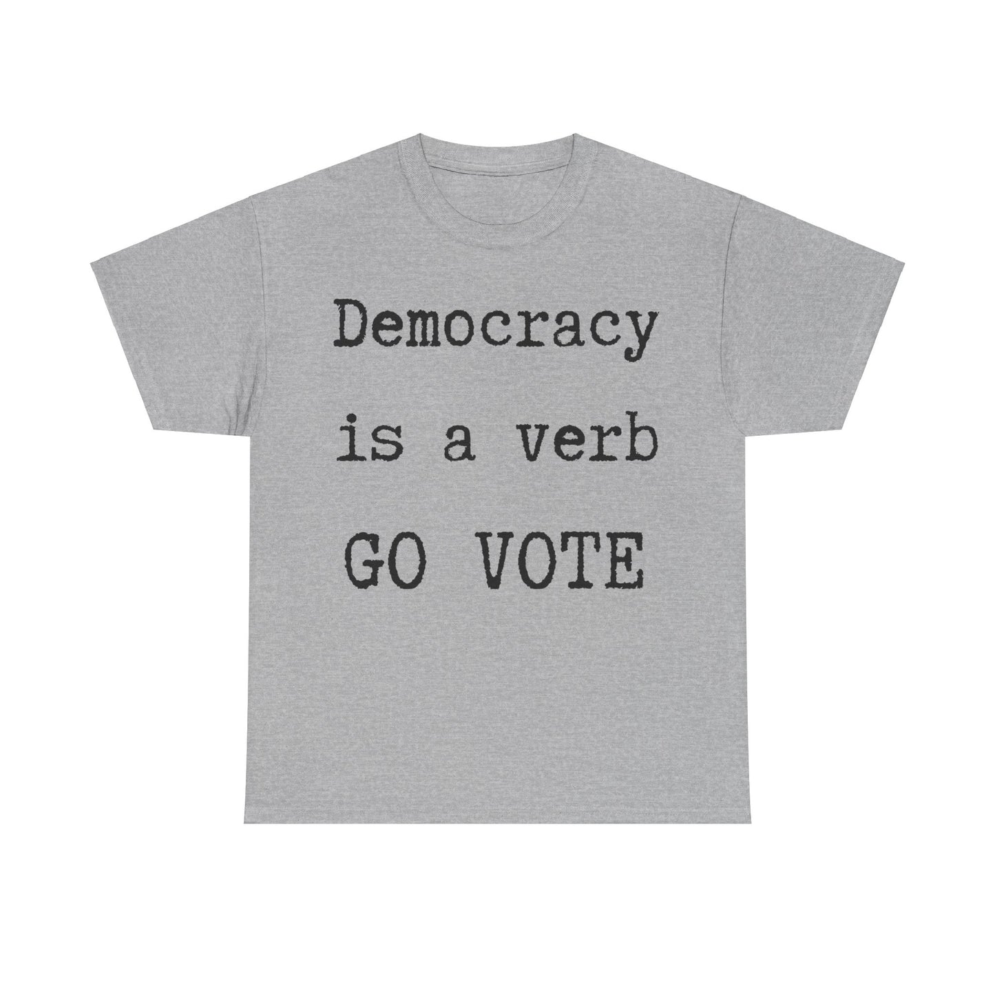 Democracy shirt, Go Vote Unisex tee.  Political T-shirt, Voters shirt , change the country shirt, petition shirt, patriot shit, go vote tee